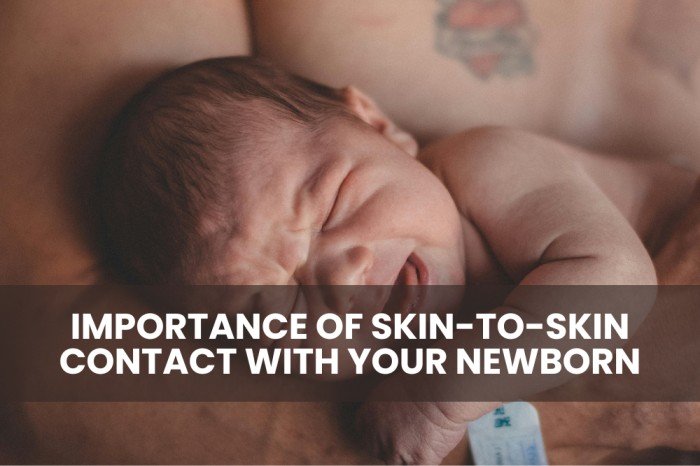 Importance of Skin-to-Skin Contact with Your Newborn